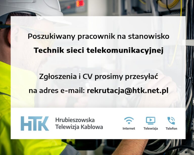Poszukiwany pracownik na stanowisko – Technik sieci telekomunikacyjnej.